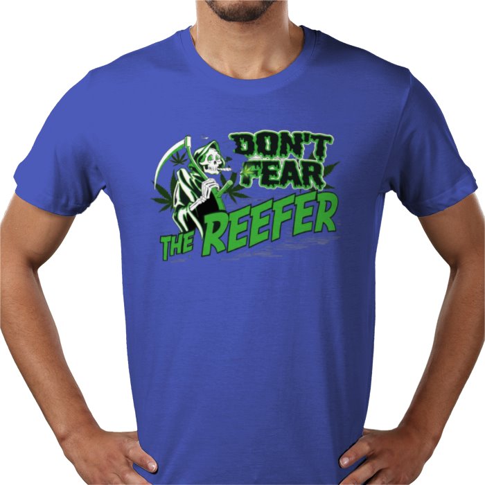 Don't Fear The Reefer T-shirt