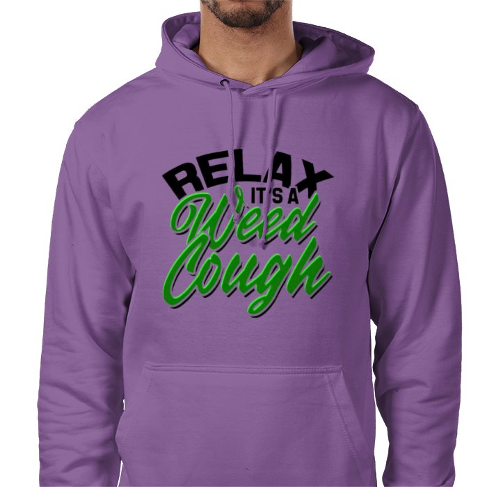 Relax Its A Weed Cough