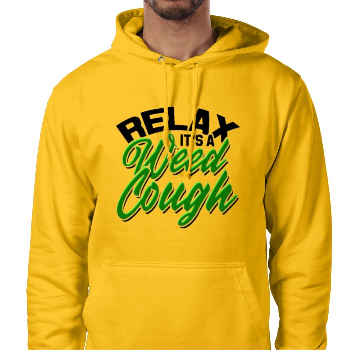 Relax Its A Weed Cough