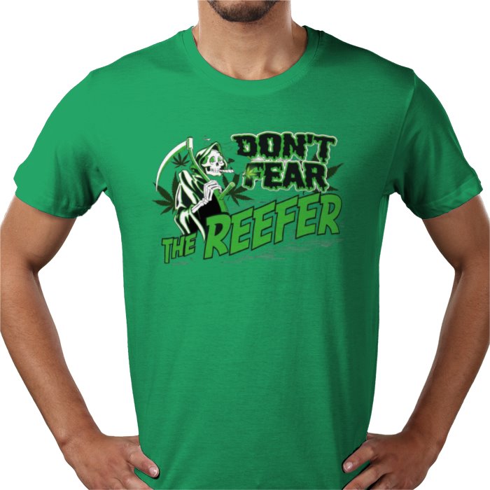 Don't Fear The Reefer T-shirt