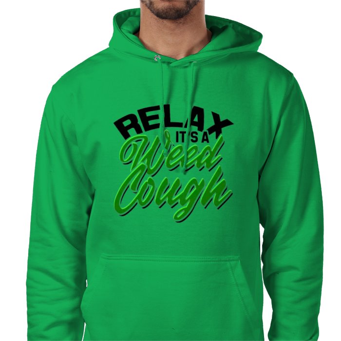 Relax Its A Weed Cough