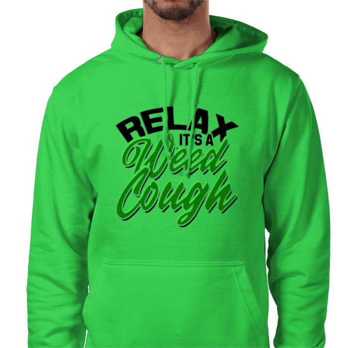 Relax Its A Weed Cough