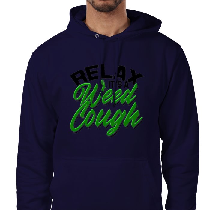 Relax Its A Weed Cough