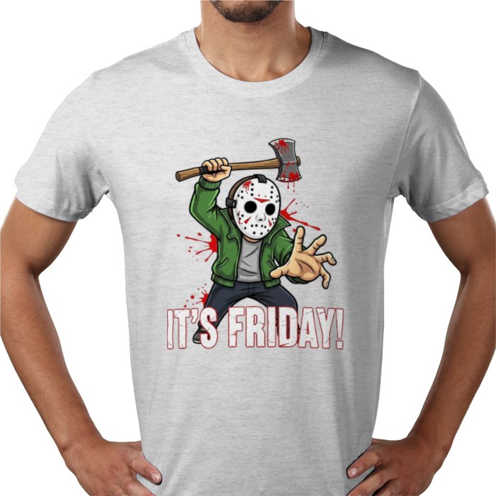 Friday 13th - Its Friday T Shirt