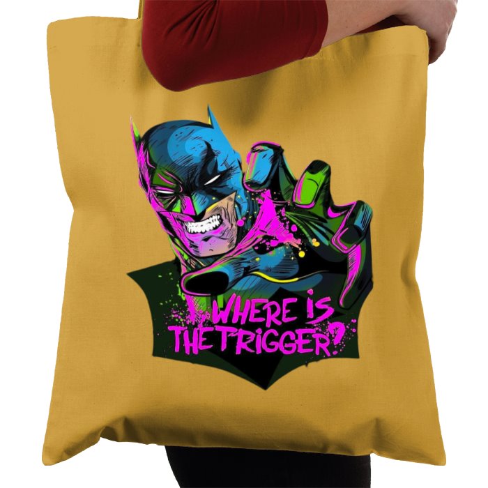 Batman - Where Is The Trigger Tote Bag