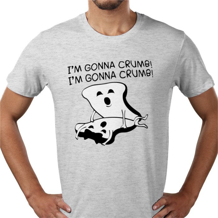 Im Gonna Crumb T-shirt