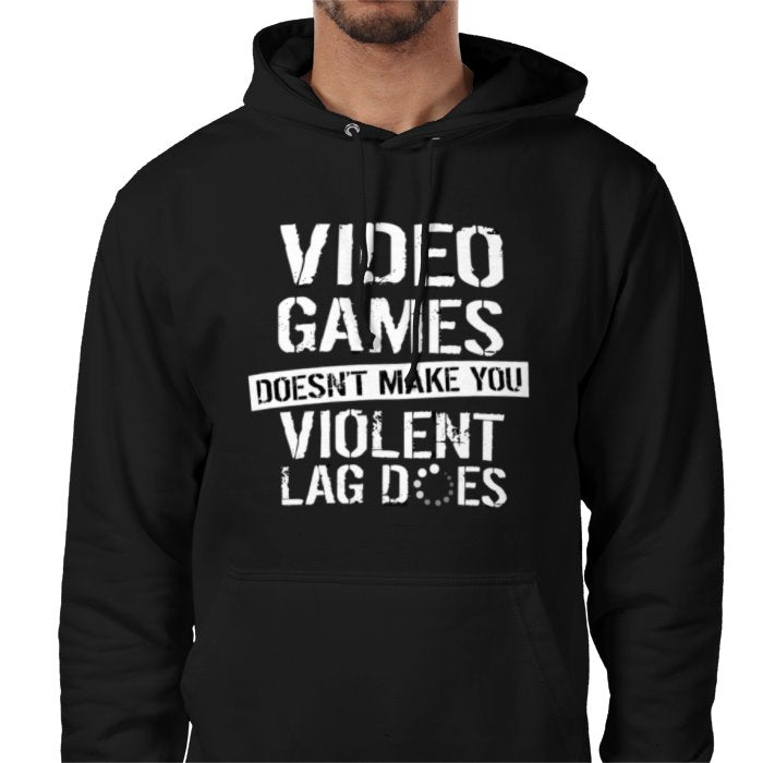 Lag Makes You Violent Value Hoodie