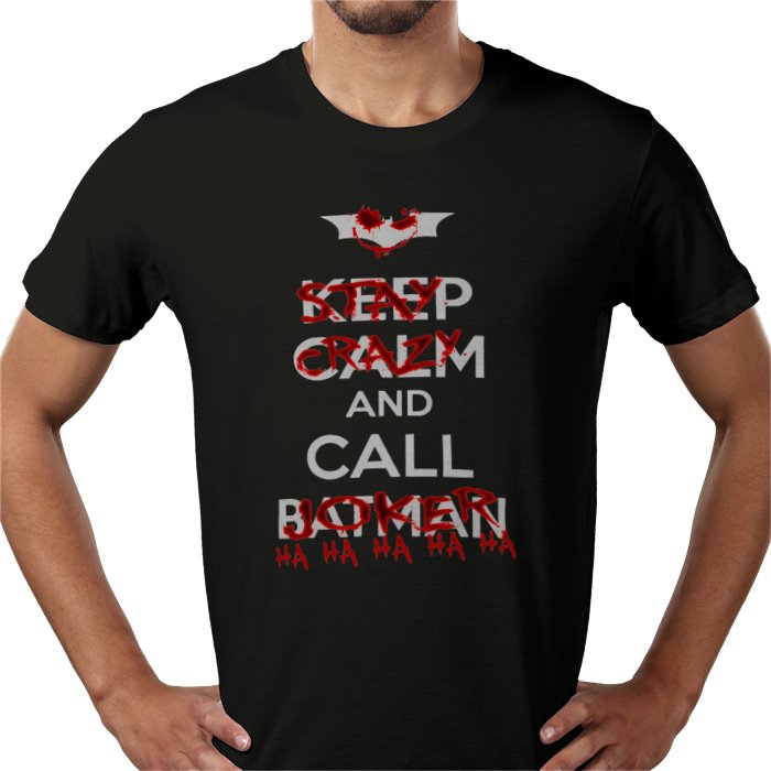 Batman - Stay Calm And Call The Joker T-Shirt