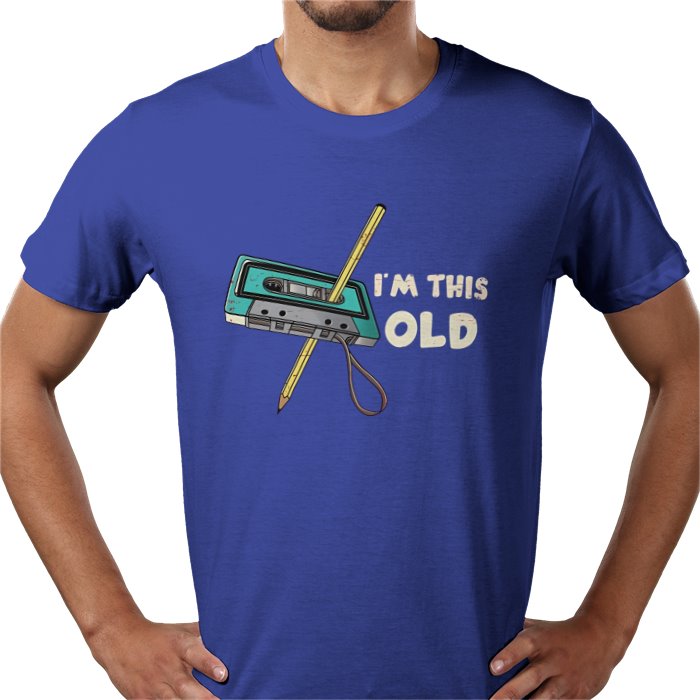 Im This Old T-shirt