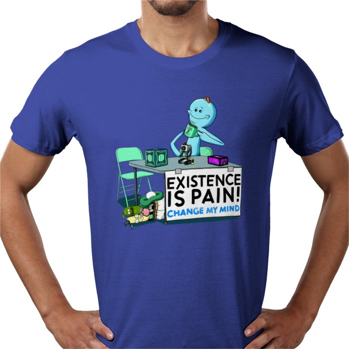 Rick & Morty - Life is Pain... Change My Mind T-Shirt