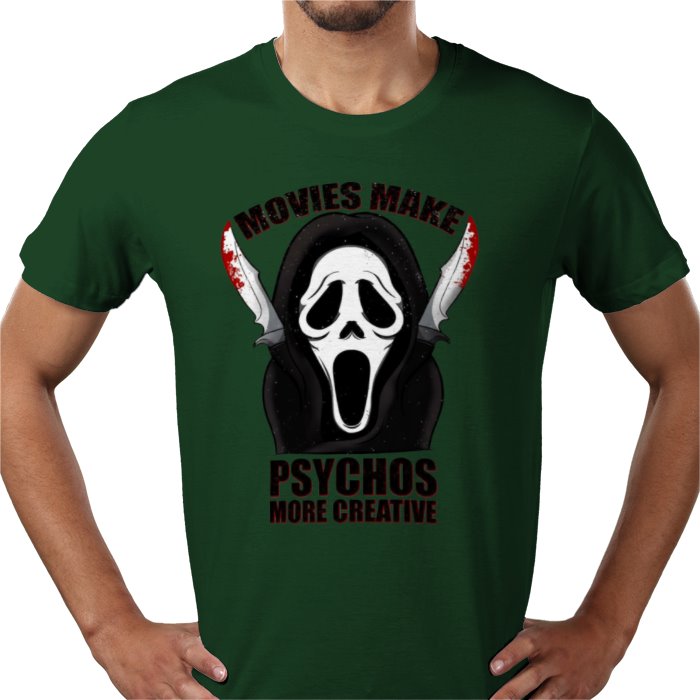 Scream - Movies Make Psychos More Creative T Shirt