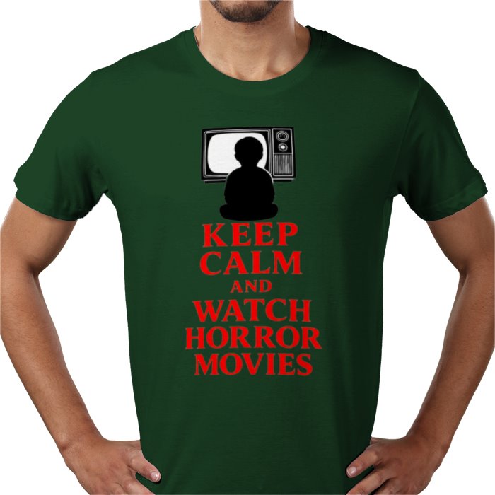 Keep Calm And Watch Horror Movies T Shirt