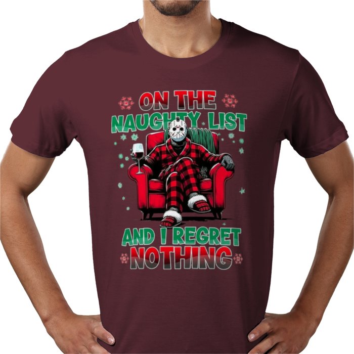 On The Naughty List And I Regret Nothing T Shirt