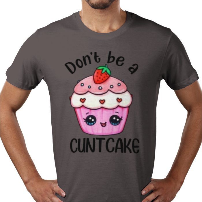 Don't Be A C**T Cake T-shirt