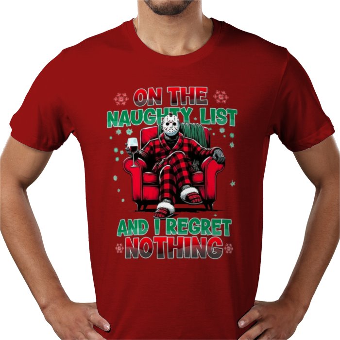 On The Naughty List And I Regret Nothing T Shirt