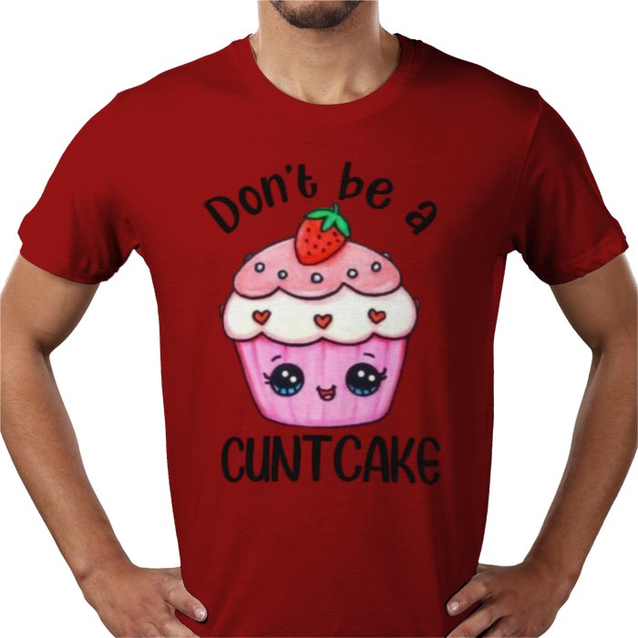 Don't Be A C**T Cake T-shirt