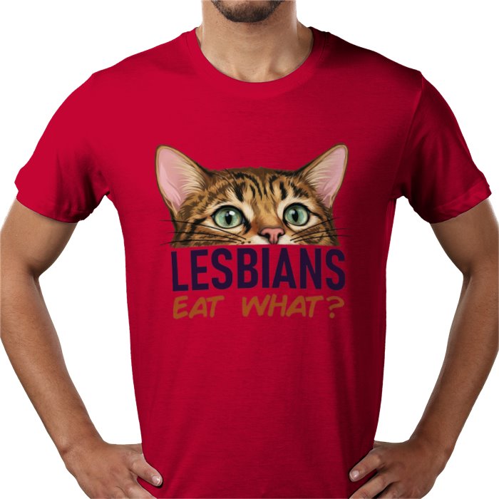 Lesbians Eat What T-shirt