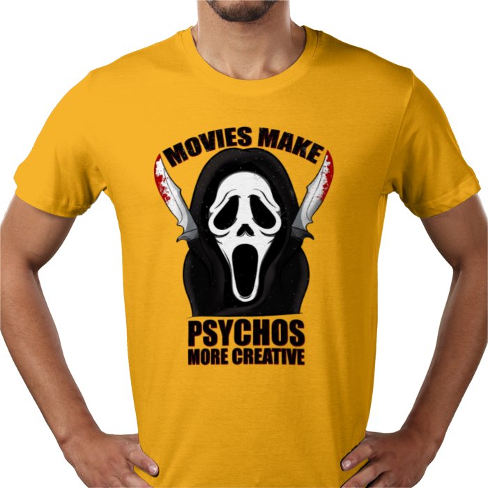 Scream - Movies Make Psychos More Creative T Shirt