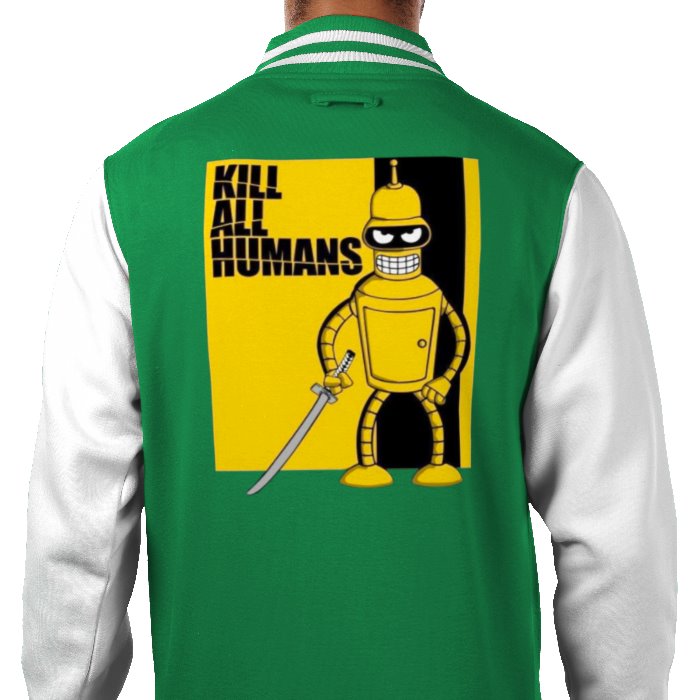 Futurama x Kill Bill - Kill All Humans Varsity Jacket
