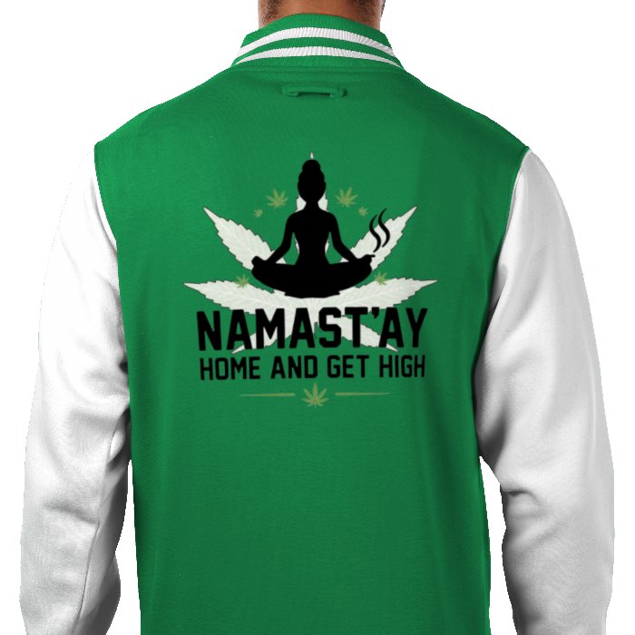 Namast'ay Home & Get High Varsity Jacket