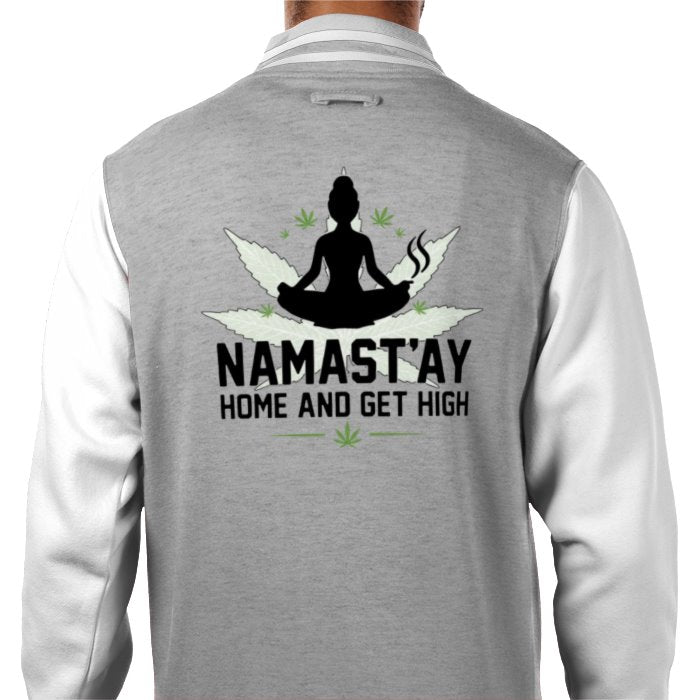 Namast'ay Home & Get High Varsity Jacket