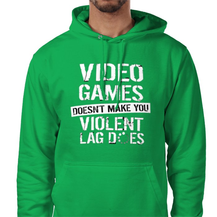 Lag Makes You Violent Value Hoodie