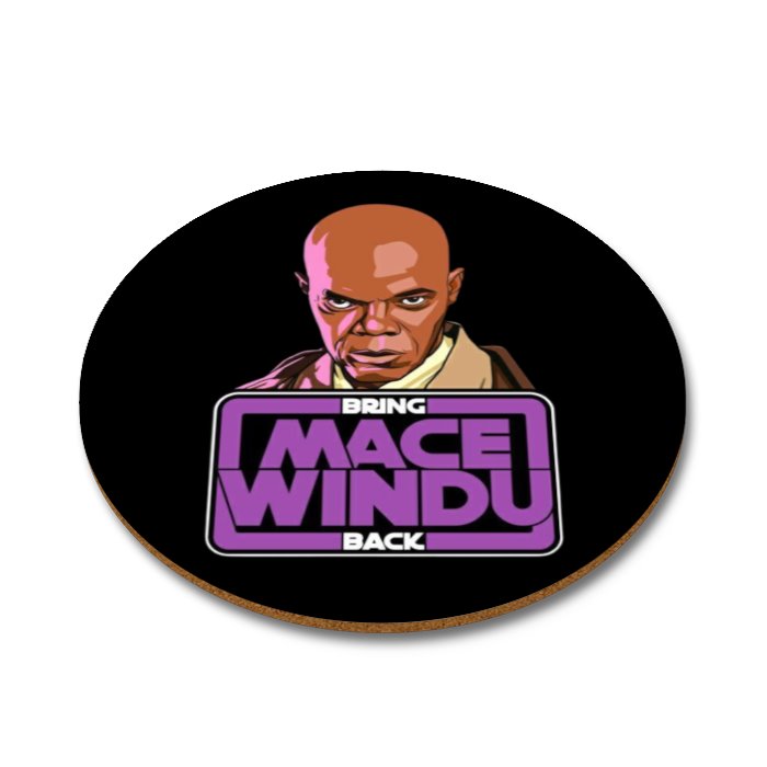 Samuel Jackson x Star Wars - Bring Back Mace Windu Round Coasters