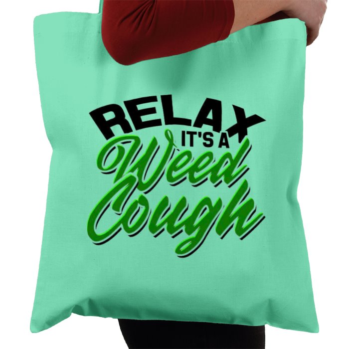 Weed Cough Tote Bag