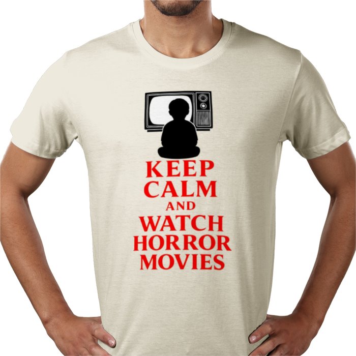 Keep Calm And Watch Horror Movies T Shirt