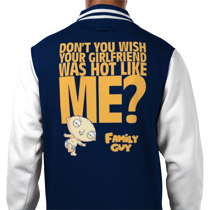 Family Guy - Hot Like Me Varsity Jacket