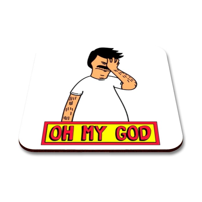 Bobs Burgers - Oh My God Coasters