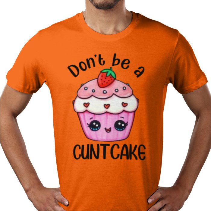 Don't Be A C**T Cake T-shirt