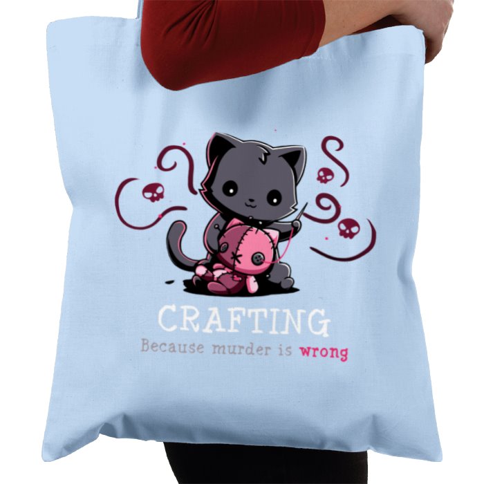 Crafting Because Murder Is Wrong