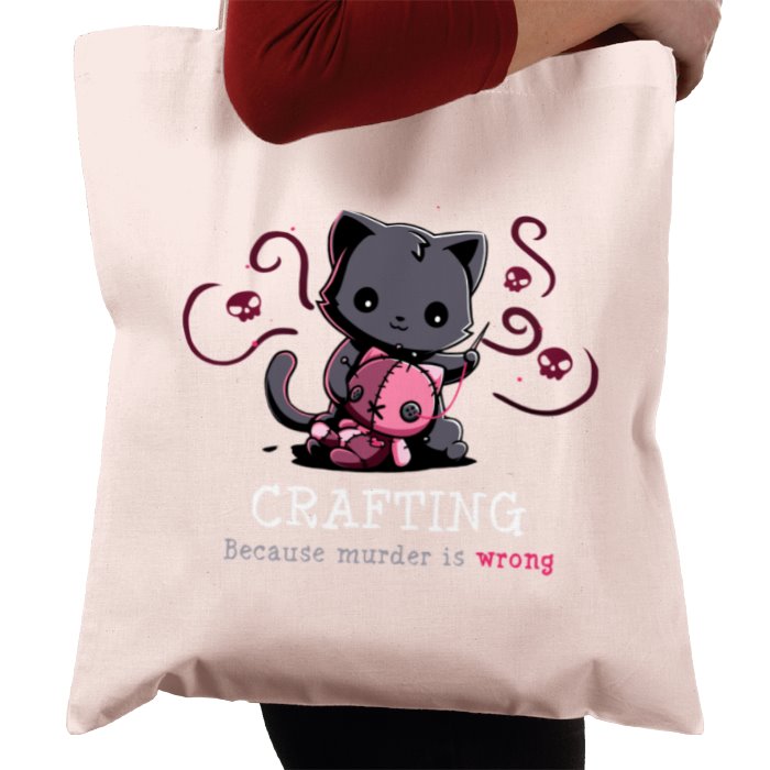 Crafting Because Murder Is Wrong