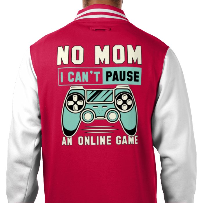 Cant Pause Varsity Jacket