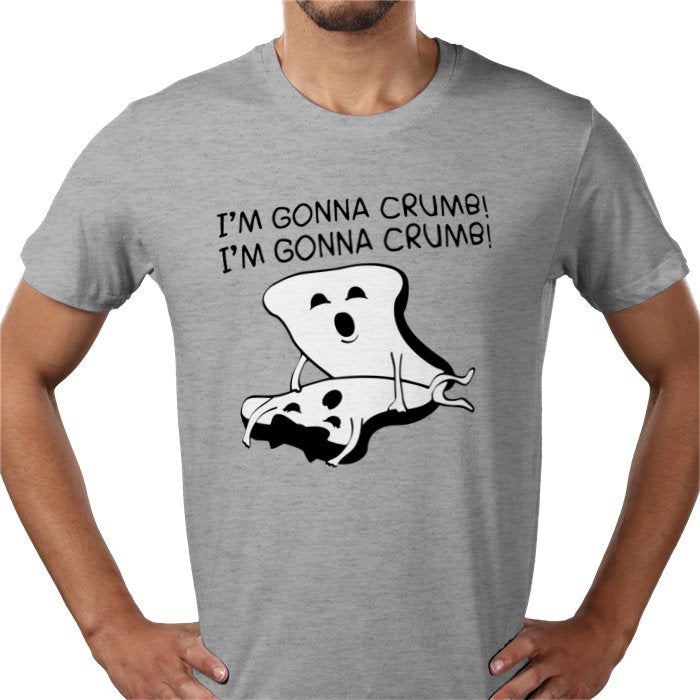 Im Gonna Crumb T-shirt