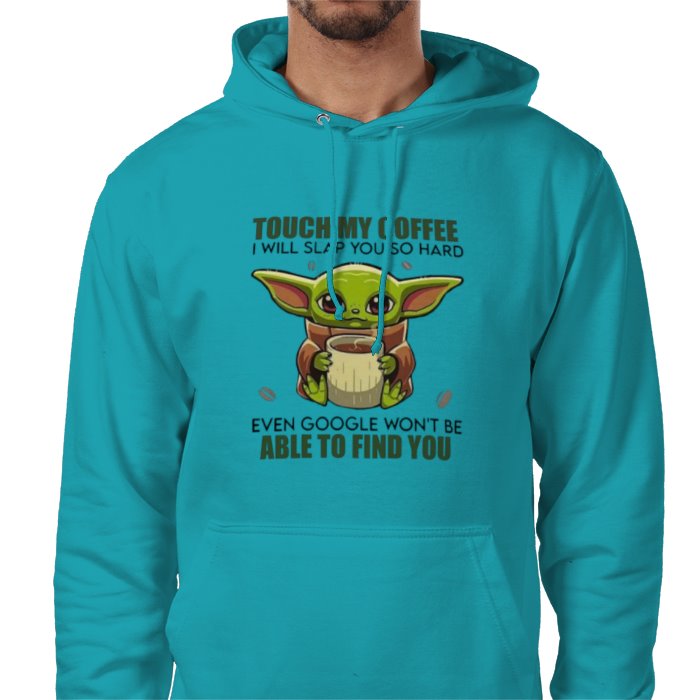 Touch My Coffee! Value Hoodie