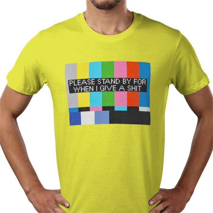 Please Stand By T-shirt