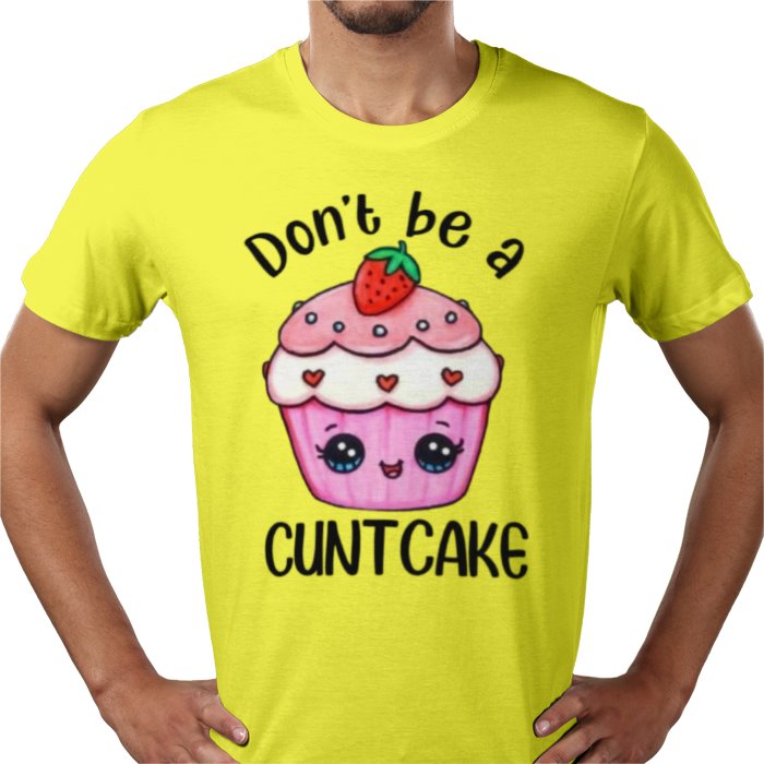 Don't Be A C**T Cake T-shirt